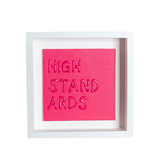 HIGH STANDARDS
