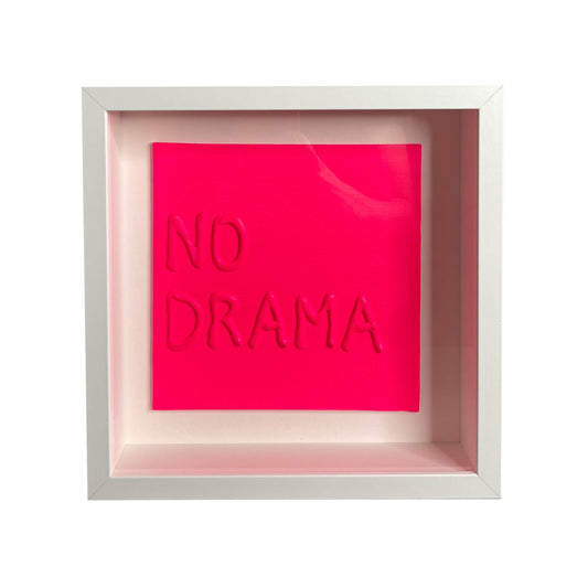 NO DRAMA